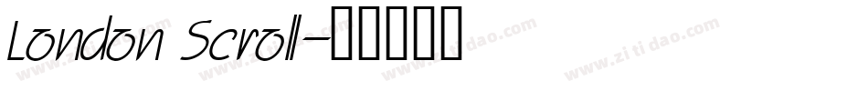 London Scroll字体转换